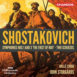 Shostakovich: Symphonies Nos. 1 & 3 "The First of May" & Scherzos, Opp. 1 & 7 - Dmitri Shostakovich