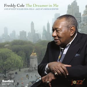 The Dreamer in Me: Jazz at Lincoln Center - Freddy Cole