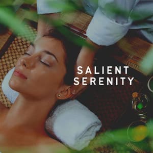 Salient Serenity - Spa Relaxation