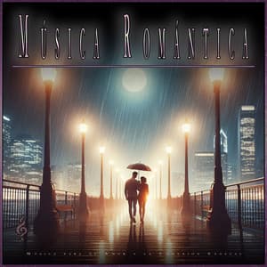 Música Romántica: Música para el Amor y la Conexión Sensual - Música Sexual Romántica