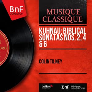 Kuhnau: Biblical Sonatas Nos. 2, 4 & 6 - Johann Kuhnau