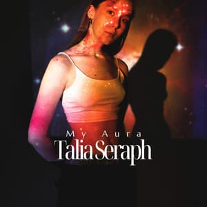 My Aura: Softly Dissolving Into Cosmic Stillness - Talia Seraph