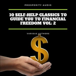 10 Self-Help Classics to Guide You to Financial Freedom Vol: 2 - George Samuel Clason