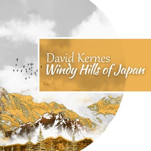 Windy Hills of Japan - David Kernes