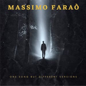 One Song but Different Versions - Massimo Faraò