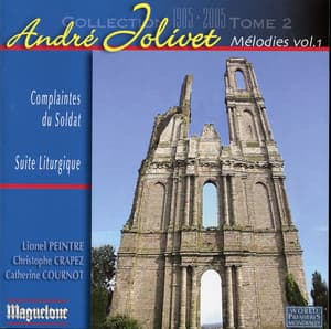 Jolivet: Melodies, Vol. 1 - André Jolivet