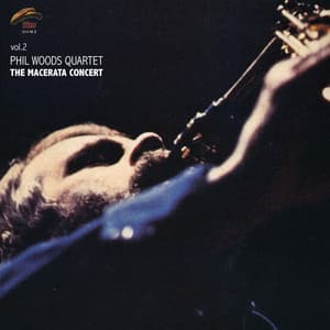 The Macerata Concert, Vol. 2 - Phil Woods
