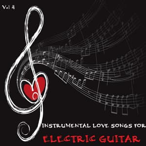 Instrumental Love Songs for Electric Guitar, Vol. 4 - Box Tree Orchestra