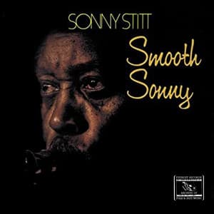 Smooth Sonny - Sonny Stitt