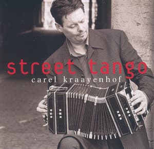 Street Tango - Carel Kraayenhof