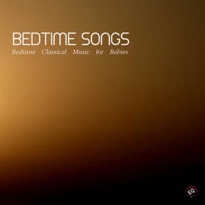 Bedtime Songs - Bedtime Instrumental Classical Music for Babies and Baby - Giuliano Sacchetto-Giordano Trivellato