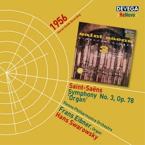 Saint-Saëns: Symphony No. 3, Op. 78 "Organ" - Camille Saint-Saëns