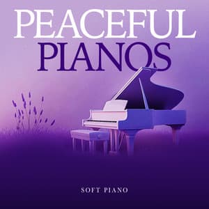Peaceful Pianos - Soft Piano