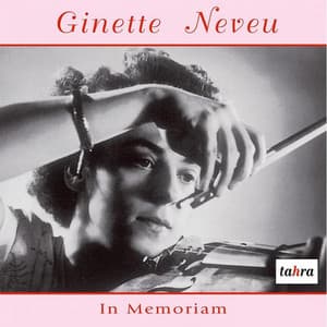 In Memoriam Ginette Neveu - Ginette Neveu