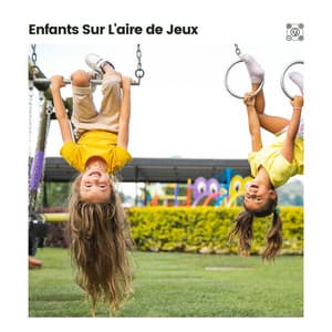 Enfants Sur L'aire de Jeux - Comptines