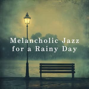 Melancholic Jazz for a Rainy Day - Relaxing Piano Crew