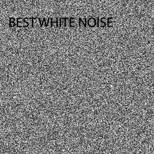 Best White Noise - White Noise Collection