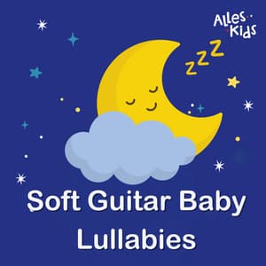 Soft Guitar Baby Lullabies - Alles Kids