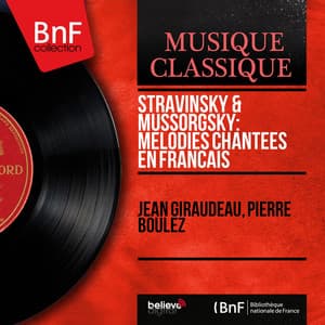 Stravinsky & Mussorgsky: Mélodies chantées en français - Igor Stravinsky
