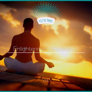Enlightenment Meditation Vol. 1 - 432 Hz Tones