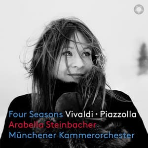 Four Seasons: Vivaldi & Piazzolla - Arabella Steinbacher