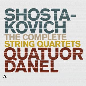 Shostakovich: The Complete String Quartets - Dmitri Shostakovich