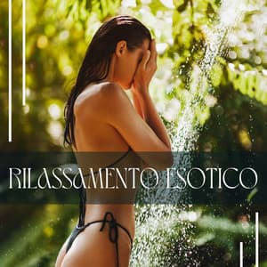 Rilassamento esotico - Nadia Pam