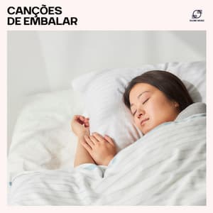 Canções de Embalar - Sono Profundo