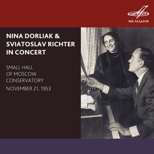 Nina Dorliak & Sviatoslav Richter in Concert - Mikhail Glinka
