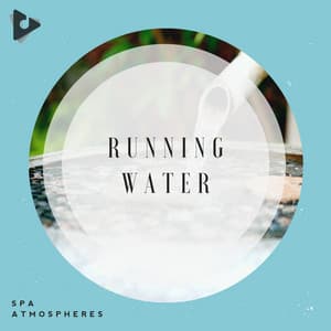 Running Water - Spa Atmospheres