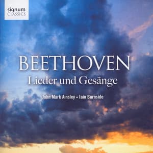 Beethoven: Lieder und Gesange - Ludwig van Beethoven