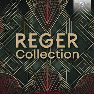 Reger Collection - Max Reger