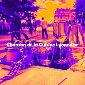 Chanson de la Cuisine Lyonnaise - Jazz Tranquila para Cafeterías