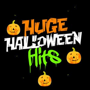 Huge Halloween Hits - Halloween & Musica de Terror Specialists