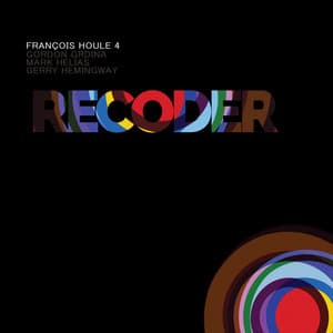 Recoder - François Houle 4