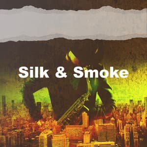 Silk & Smoke - Happy Jazz