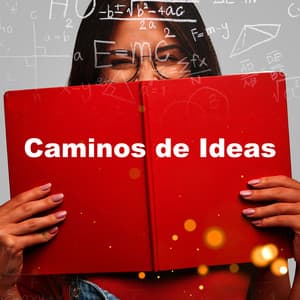 Caminos de Ideas - Música para estudiar duro