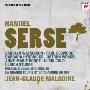 Händel: Serse - The Sony Opera House - George Frideric Handel