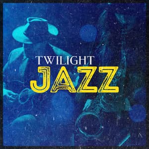 Twilight Jazz - Evening Jazz