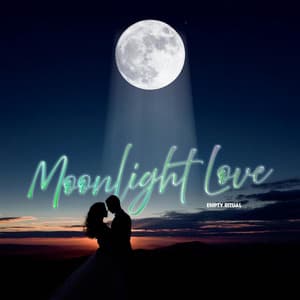 Moonlight Love - Empty Ritual