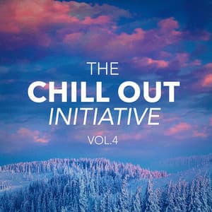 The Chill Out Music Initiative, Vol. 4 - Musica Relajante