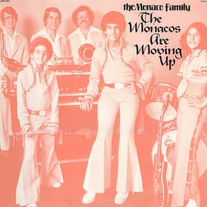 The Monacos Are Moving Up - Tony Monaco