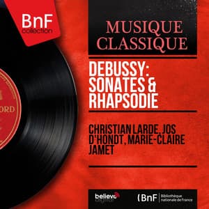 Debussy: Sonates & Rhapsodie - Claude Debussy