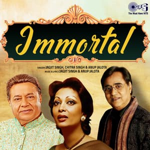 Immortal - Jagjit Singh