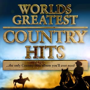 World's Greatest Country Hits… the only country music album you'll ever need - The Country Music Heroes
