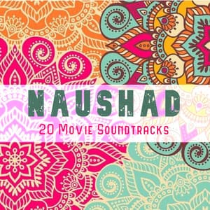 20 Movie Soundtracks - Naushad