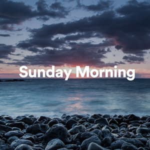 Sunday Morning - Morning Chill Out Playlist