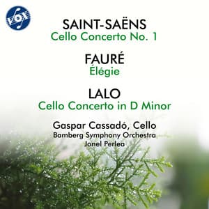 Saint-Saëns, Fauré & Lalo: Cello Concertos - Gaspar Cassadó