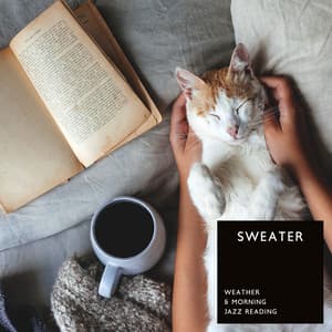 Sweater Weather & Morning Jazz Reading - Calming Jazz Relax Academy