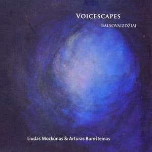 Voicescapes Balsovaizdžiai - Liudas Mockūnas
